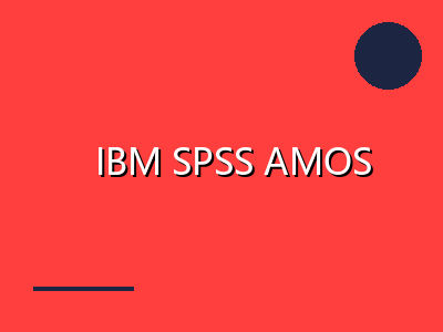 IBM SPSS AMOS 结构方程模型